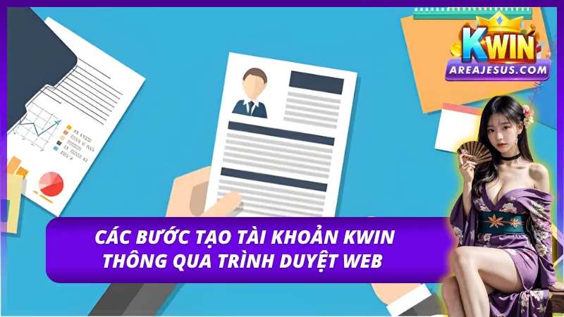 Đăng Ký KWIN Nhận Quà Khởi Nghiệp Cực Kỳ Hấp Dẫn 4 Quy trình đăng ký KWIN ngay trên trình duyệt nhà cái