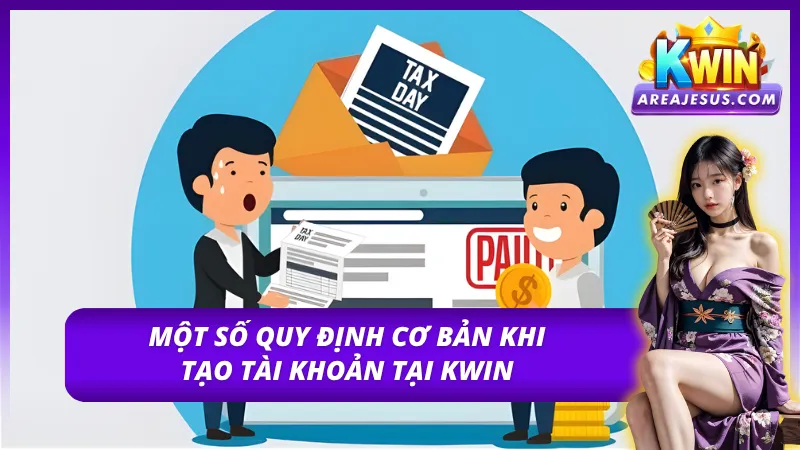 Đăng Ký KWIN Nhận Quà Khởi Nghiệp Cực Kỳ Hấp Dẫn 5 Những điều kiện cơ bản cần biết khi đăng ký tài khoản KWIN