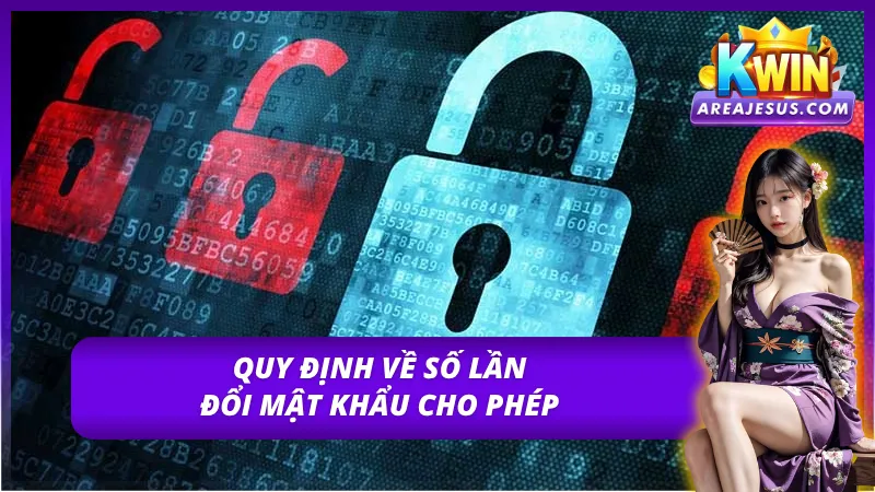 Đổi Mật Khẩu Kwin Dễ Dàng Với Hướng Dẫn Thao Tác Tân Thủ 5 Số lần đổi mật khẩu Kwin được cho phép